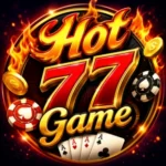 Hot77 Game logo with golden 77 text, playing cards, poker chips, and coins on a fiery background