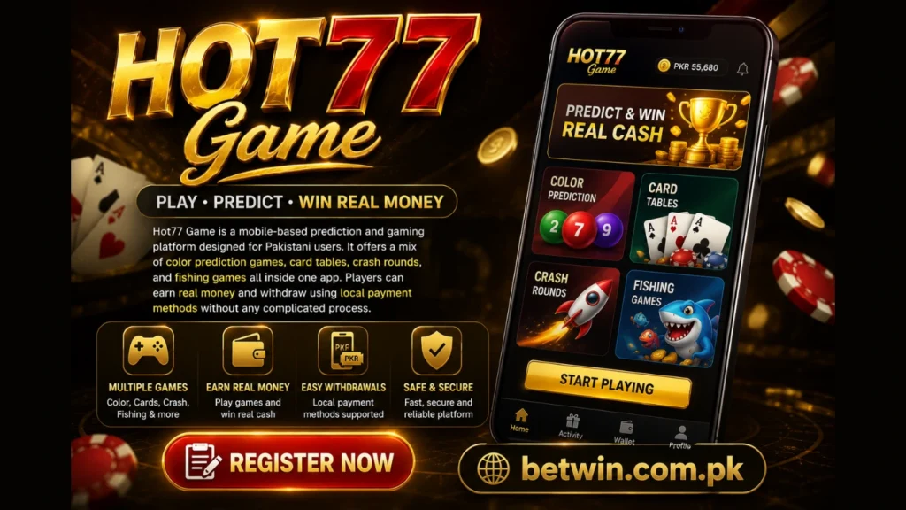 Hot77 Game app screenshot showing color prediction card tables crash rounds and fishing games with register now button for Pakistani players