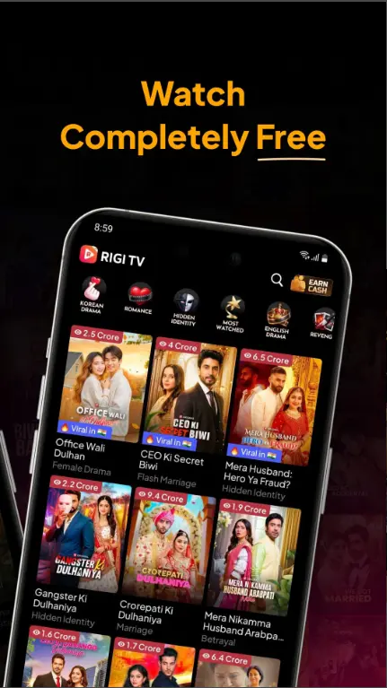 Rigi TV App Android screen displaying Watch Completely Free homepage with viral Hindi reel shows including CEO Ki Secret Biwi at 4 Crore views Crorepati Ki Dulhaniya at 9.4 Crore and Mera Husband Hero Ya Fraud at 6.5 Crore views